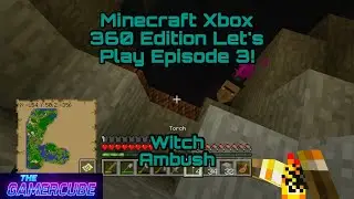 Minecraft Xbox 360 Edition Let's Play Episode 3 | Witch Ambush