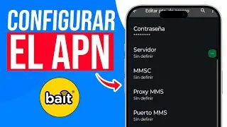 Como CONFIGURAR APN BAIT Mexico 2025 4G/5G (Guia Completa!)