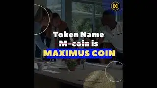 Maximus Tech is Rebranded! M-coin is now Maximus Coin