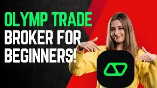 Olymp Trade Broker for New Traders | Beginner&rsquo;s Guide to Binary Options #OlympTrade #BinaryOptions