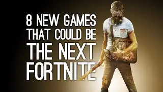 8 New Games Like Fortnite That Could Be the Next Battle Royale Hit