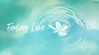 Fading Love - Lillian (Official Music Video)