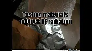 Testing materials for RF radiation blocking abilities