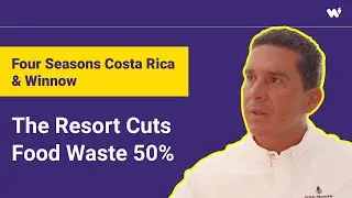 How Four Seasons Costa Rica Cut Food Waste in Half