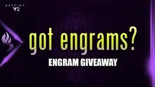 Destiny 2 | Engram Giveaway | Collect Engrams for Raw materials (Dawning Gift Schematic: Rahool)