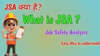 What is JSA || Job Safety Analysis || JSA