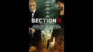 Section Eight | 2022 | Trailer | Ryan Kwanten, Dolph Lundgren, Dermot Mulroney Scott Adkins, Mickey