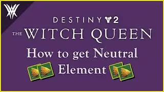 How to get Neutral Element in Destiny 2