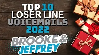 Top 10 Loser Lines of 2022 | Brooke & Jeffrey