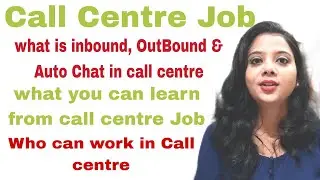 Call center Job Roles & Responsibilities|What you can learn from call center
