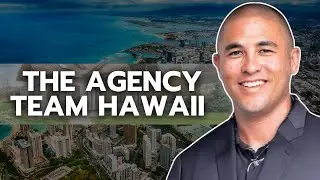 Introduction to The Agency Team Hawaii