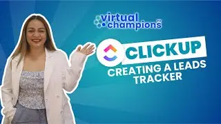 ClickUp Bytes: Creating a Leads Tracker