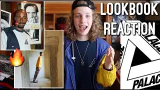 Palace Autumn 2018 Lookbook Reaction