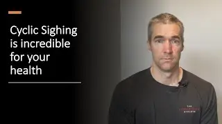Cyclic Sighing is incredible for your health