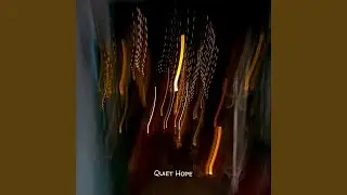 Quiet Hope
