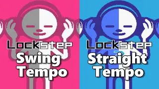 Lockstep but it's Swing Tempo & Lockstep 2 but it's Straight Tempo