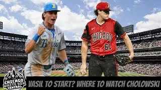 Can Mike Vasil Crack The Chicago White Sox Starting Rotation + When & Where To Watch Roch Cholowski!