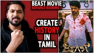 Beast Mega BlockBuster - Advance Booking Report | Beast Hindi Tamil Advance Booking Collection