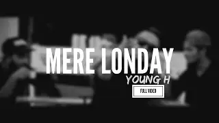 J19 Squad | Mere Londay | Young H | Latest Hindi Rap Song 2017 | Jodhpur Rapper