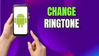 Customize Your Samsung Galaxy Ringtone in Seconds (Android Settings)