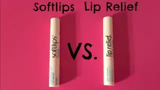 Softlips vs. Lip Relief