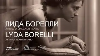 Lyda Borelli attrice di cinema e teatro/ Лида Борелли &ndash; актриса театра и кино