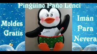COMO HACER PINGUINO EN PAÑO LENCI. IMÁN PARA LA NEVERA. 2020