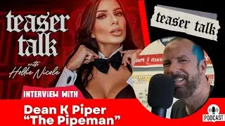 Dean K Piper aka &ldquo;The Pipeman&rdquo; Interview