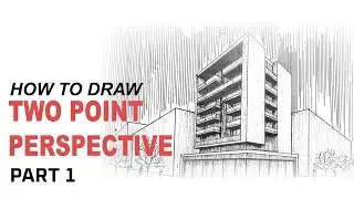 Drawing Buildings in Two-Point Perspective: Step-by-Step Tutorial/part 1