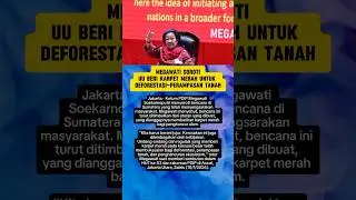 Megawati Soroti UU Beri Karpet Merah untuk Deforestasi-Perampasan Tanah