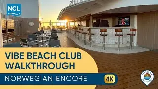 Прогулка и тур по пляжному клубу Norwegian Encore Vibe