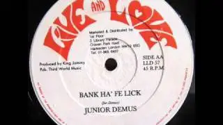 Junior Demus - Bank Ha' Fe Lick