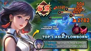 TOP 1 ASIA FLOWBORN CARRYING TRASHTALKER YIXING IN RANK GAME! | FLOWBORN BEST BUILD & ARCANA