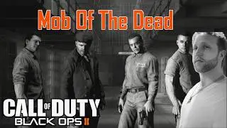 Black Ops II Zombies (Mob of the Dead) - 13 YEARS Later