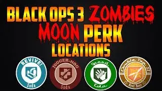 MOON PERK LOCATIONS! (Call of Duty Black Ops 3 Zombies Chronicles)