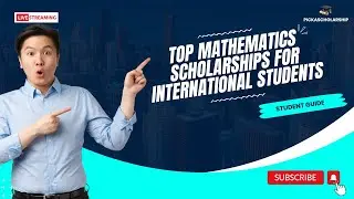 Top Mathematics Scholarships for International Students