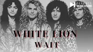 WHITE LION - WAIT (LYRICS)