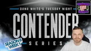 Dana White Contender Series: Season 8 week 1 Full Card Breakdown, Predictions, and Bets #dwcs