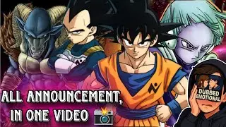 Dragon ball super all announcement in one video yehh || #anime 