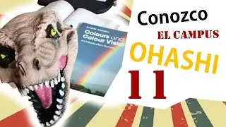 Conozco el campus Ohashi!