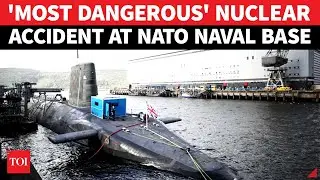 NATO Naval Base Hit By 'Serious Nuclear Accident&rsquo;; UK Confirms Incident Just Before Trump-Putin Meet