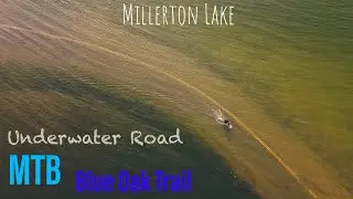 Blue Oak Trail: MTB Millerton Lake, Fresno