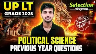 UP LT Grade 2025 | Political Science Most Important Questions 🔥 | PYQs & Top Expected Questions