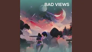Bad views