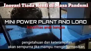Mini Power Plant and load │Pembangkit Listrik Mini dan Beban #powerplant