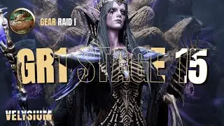 Velysium [Watcher of Realms] Gear Raid 1 Stage 15