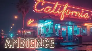 Neon California Ambience 🌧️ Rain & Traffic Sounds for Focus, Study, Sleep