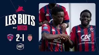 ⚽ U17 N - J09 | Clermont Foot 63 - AS Monaco (2-1)
