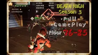 Death High Season 3 Floor 76-85 Full GamePlay.
