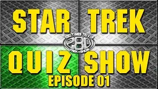 Star Trek Quiz Show featuring TOS TNG DS9 Voyager Enterprise and Discovery (hosted trivia)
